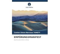 Empörungsmanifest: Die Krise der Ethik in Afrika