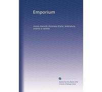 Emporium: rivista mensile illustrata d'arte, letteratura, science e varieta: Volume 16