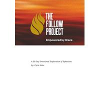 Empowered by Grace: A 30 Day Devotional Exploration of Ephesians