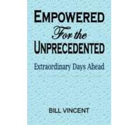 Empowered For The Unprecedented (ebook)