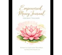 Empowered Money Journal for Busy Teachers
