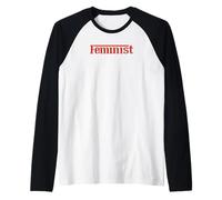 Empowered Women Empower the World - Feminist Statement tees Camiseta Manga Raglan