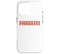 Empowered Women Empower the World - Feminist Statement tees Carcasa para iPhone 16 Pro