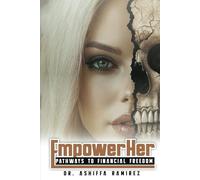 EmpowerHER: Pathways to Financial Freedom