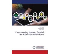 Empowering Human Capital for A Sustainable Future
