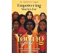EMPOWERING STORIES FOR YOUNG GIRLS