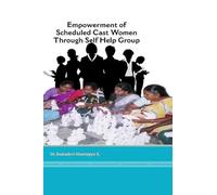 Empowerment of Scheduled Caste Women Through Self Helf Groups