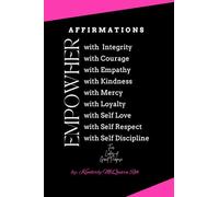 EmpowHER: For Ladies of Great Purpose: A Guided Journey to Confidence, Self-Love, and Purpose Through 12 Essential Values