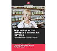 Empreendedorismo, inovação e política de inovação