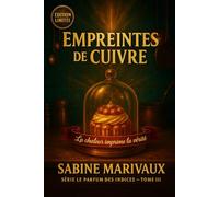Empreintes de cuivre: Cosy mystère : Sous la cloche, le cuivre garde la chaleur. Qui a soufflé sur la vérité avant minuit