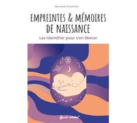 Empreintes et mémoires de naissance: Les identifier pour s'en libérer (Document éso)