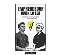 EMPRENDEDOR QUIEN LO LEA: 12 preguntas que has de responder antes de emprender (EMPRENBOOKS)