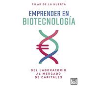 Emprender en biotecnoógóa (ACCION EMPRESARIAL)