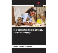 Emprendimiento de Género: La "She-Economy"