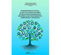 Emprendimiento social: el rol de las instituciones de educación superior en el desarrollo de conocimientos, habilidades y destrezas