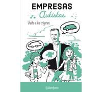 Empresas Autistas: Vuelta a los orígenes