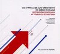 Empresas De Alto Crecimiento No Surgen Por Azar