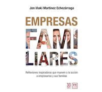 Empresas familiares: Reflexiones inspiradoras que mueven a la acción a empresarios y sus familias