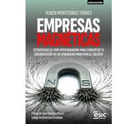 EMPRESAS MAGNÉTICAS: Estrategias de employer branding para convertir tu organización en un verdadero imán para el talento (Divulgación)