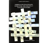 Empresas multinaciónales : estructura organizativa y función financiera
