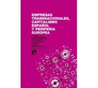 Empresas Transnacionales Capitalismo Español Y Periferia Eu: Causas Y