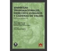 Empresas Transnacionales Derechos Humanos Y Cadenas De Valor: Nuevos D