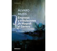 Empresas y tribulaciones de Maqroll el Gaviero (Contemporánea)