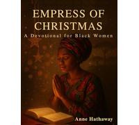 Empress of Christmas: A Devotional for Black Women