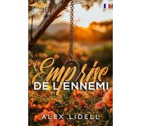 Emprise de l’Ennemi: Romance ennemis à amants (Sauvetage Trident)