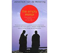 EMPTY MIRROR P: Experiences in a Japanese Zen Monastery