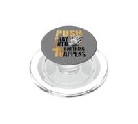 Empuja a Orar hasta Que Algo suceda Oración de fe Cristiana PopSockets PopGrip para MagSafe