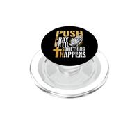 Empuja a Orar hasta Que Algo suceda Oración de fe Cristiana PopSockets PopGrip para MagSafe