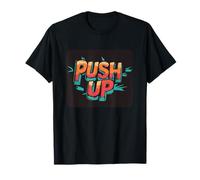 Empuje hacia arriba para una energía feroz y resistente Camiseta
