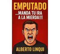 EMPUTADO: Manda tu ira a la Mierda