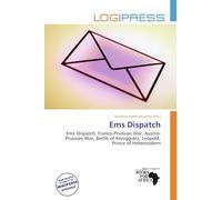 Ems Dispatch: Ems Dispatch, Franco-Prussian War, Austro-Prussian War, Battle of Königgrätz, Leopold, Prince of Hohenzollern