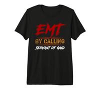 EMT Llamando al Siervo de Dios Responder Médico Camiseta Premium