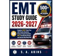 EMT STUDY GUIDE 2026-2027: Complete NREMT Exam Prep with Practice Questions, Airway & Trauma Essentials, EMT-B Certification Review, and Step-by-Step Study Plan