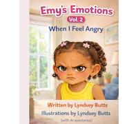 Emy's Emotions Vol. 2: When I Feel Angry