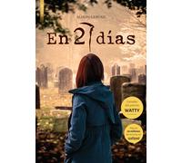 EN 27 DÍAS (Premio Watty). Éxito de Wattpad | Alison Gervais