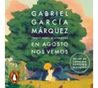 En Agosto Nos Vemos (audiolibro)