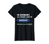 En Alemania Todos los Caminos conducen a la Salida Camiseta gráfica económica, Mujer, Negro, M