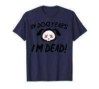 En años de Perro Estoy Muerto Camiseta