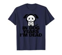 En años de Perro Estoy Muerto Camiseta