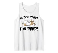 En años de Perro Estoy Muerto Camiseta sin Mangas