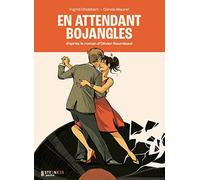 En attendant Bojangles