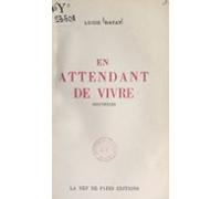 En Attendant De Vivre (ebook)