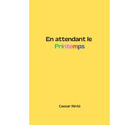 En attendant le printemps