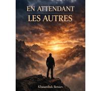 En attendant les autres