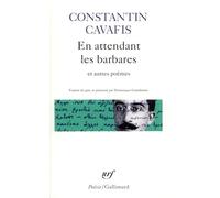 En attendant les barbares et autres poèmes