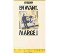En Avant Marge ! Ou La Vie Apéritive (ebook)